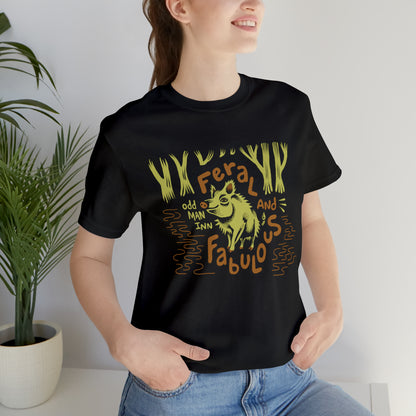 Feral and Fabulous 100% Cotton Unisex Tee (5 Colors)